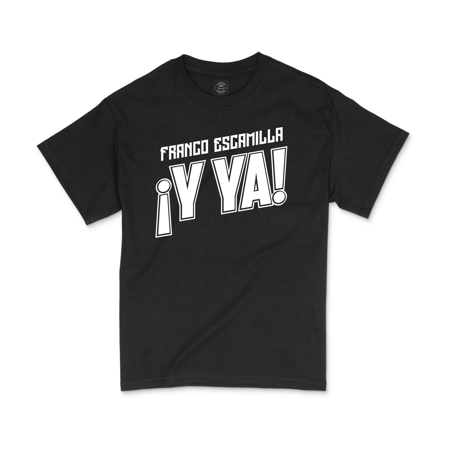 Franco Escamilla Y YA - Shirt
